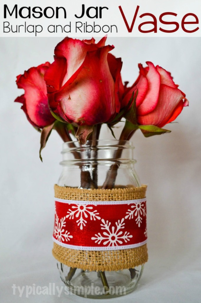 Typically Simple - Simple Burlap and Ribbon Mason Jar Vase