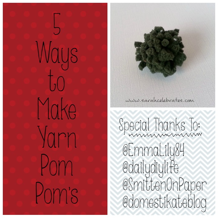 5 Ways to Make Yarn Pom Poms