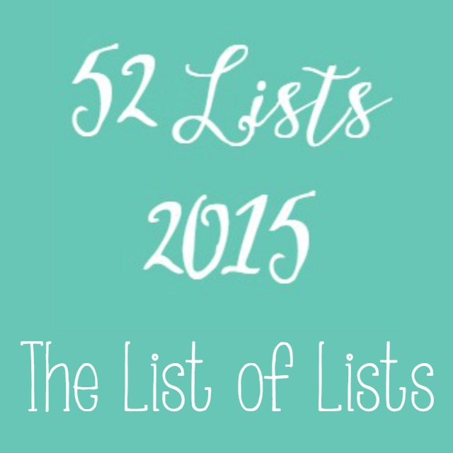 52 Lists 2015 - The List of Lists | Sarah Celebrates