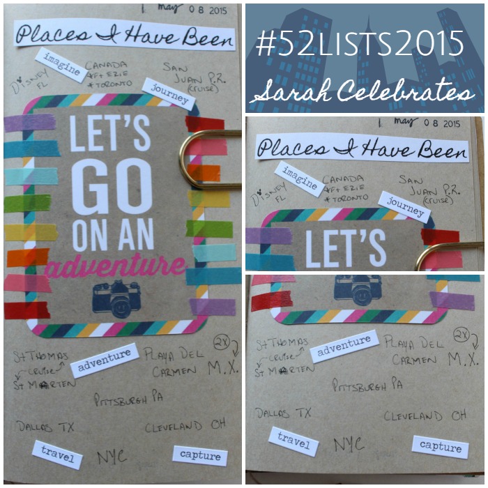 Places I Have Been, List 19 #52List2015 | Sarah Celebrates