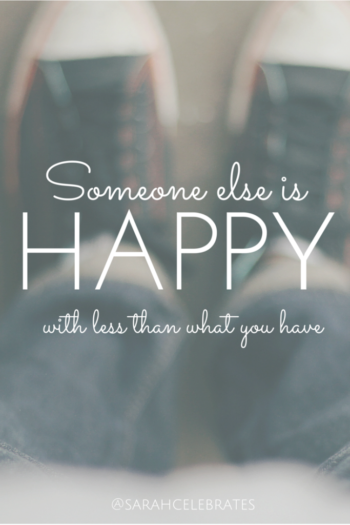 someone else is happy with less than what you have #MondayMotivation
