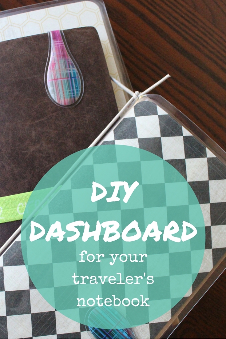 DIY Dashboard for your travelers notebook