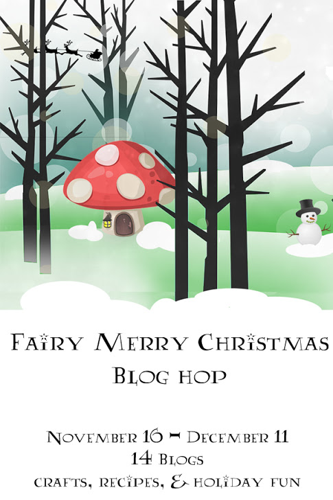 Fairy Merry Christmas Blog Hop - Nov 16th to Dec 11th