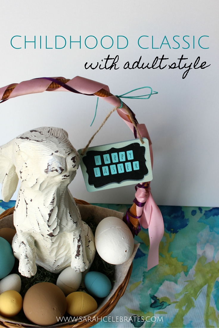 Childhood Easter Classic with Adult Style - turn your old Easter basket into your new holiday decor, with style!