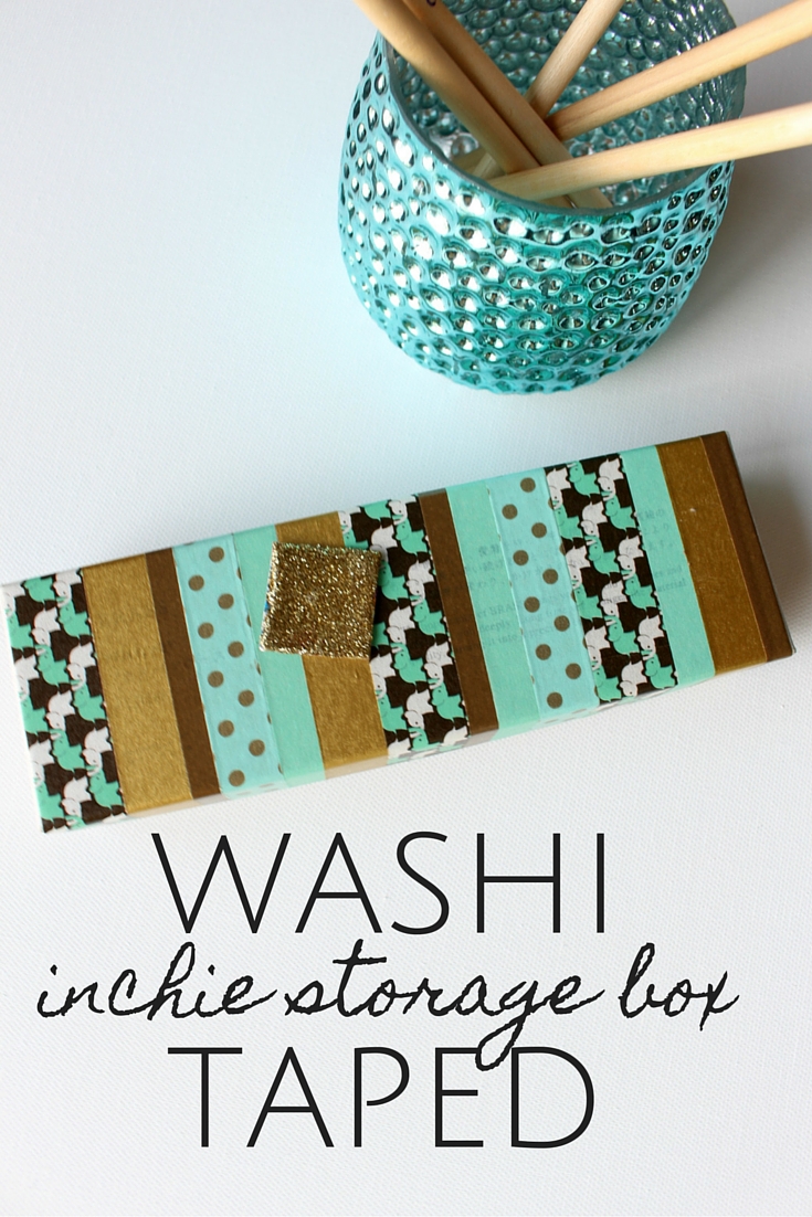 Inchie storage box, covered in washi tape