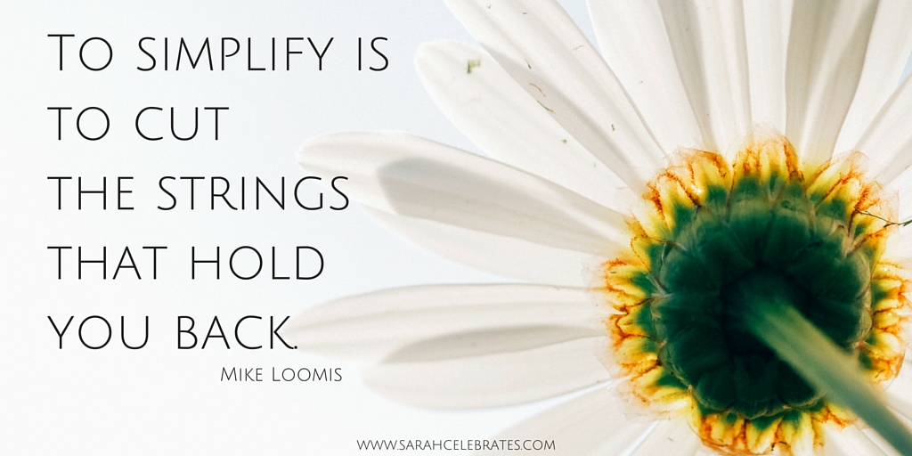 To simplify is to cut the strings that hold you back. #MondayMotivation