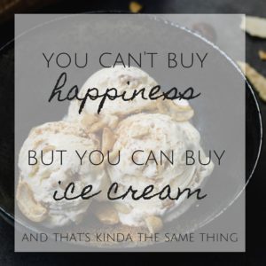 You can't buy happiness...